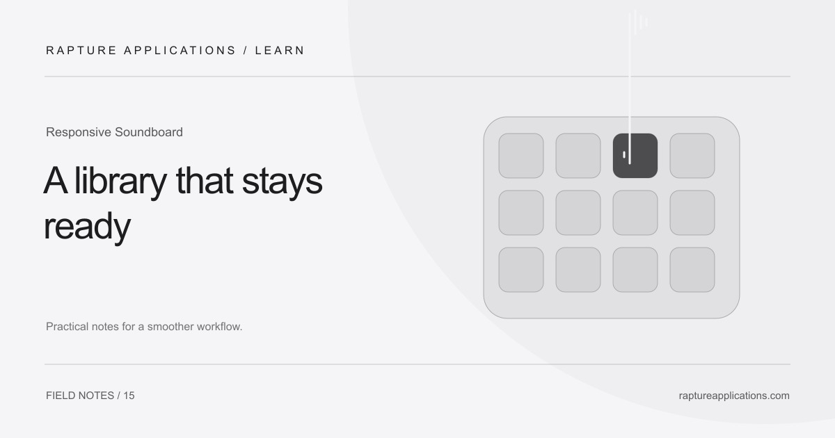 Responsive Soundboard guide: A library that stays ready