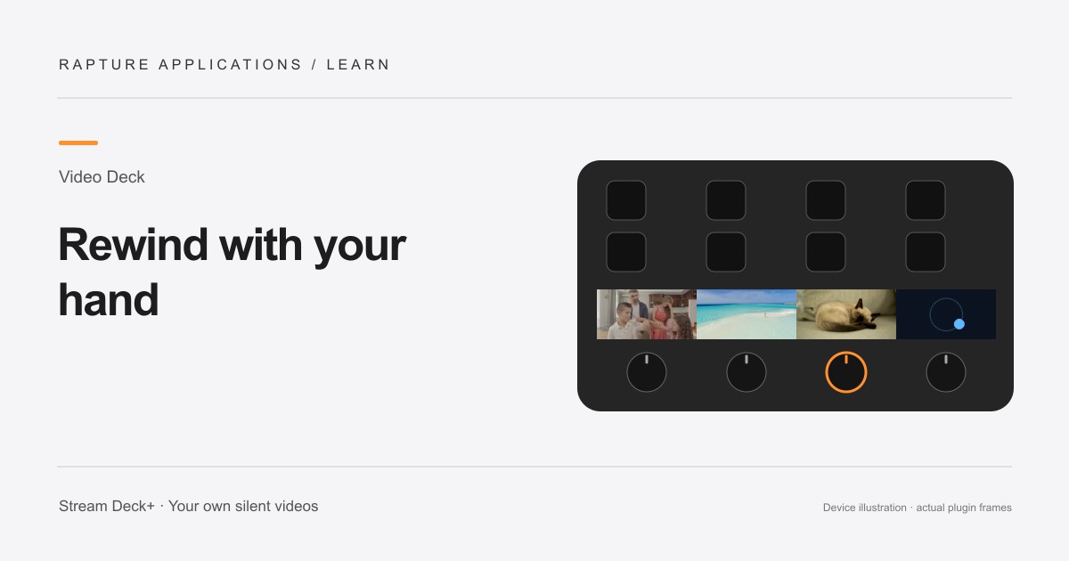 Video Deck guide: Rewind with your hand