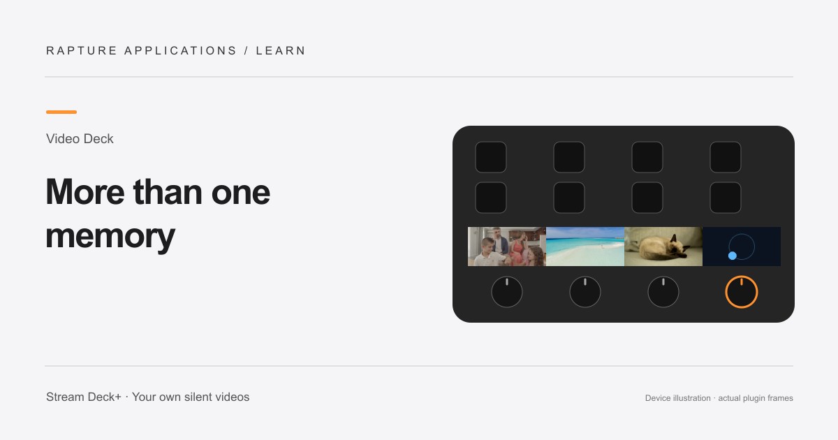 Video Deck guide: More than one memory